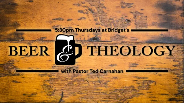 Beer and Theology Returns for the Fall